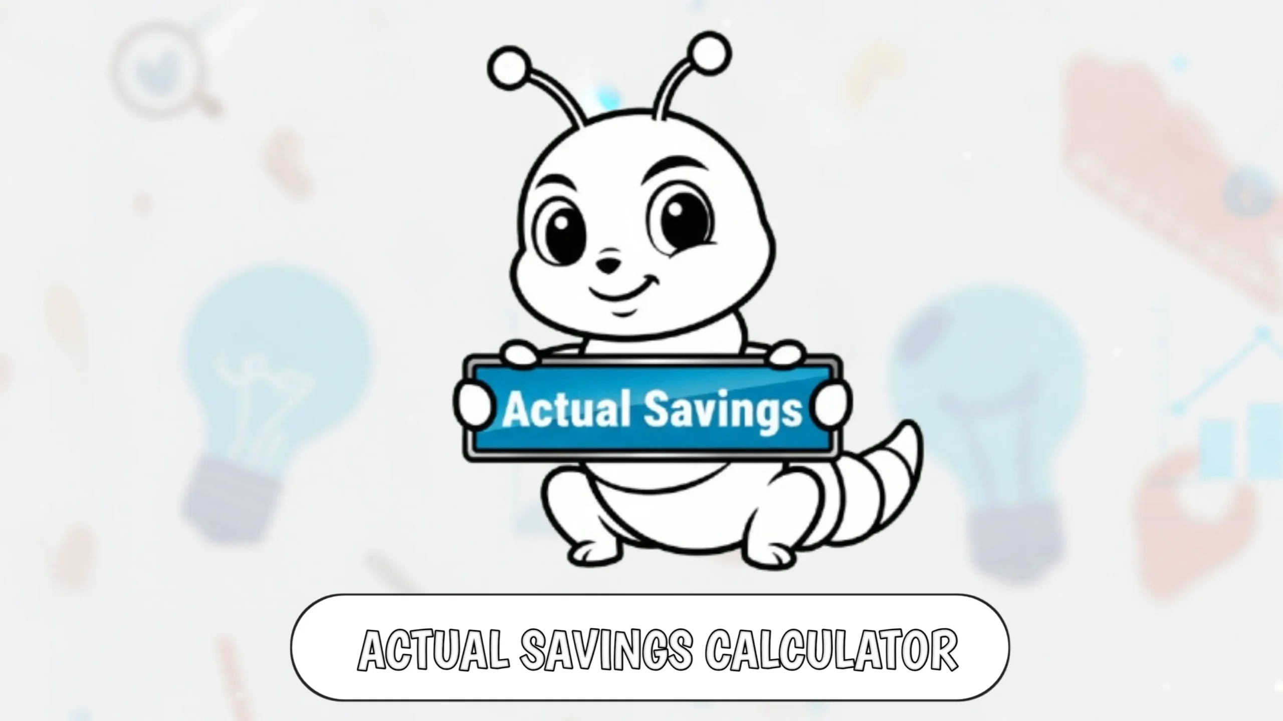 Actual Savings