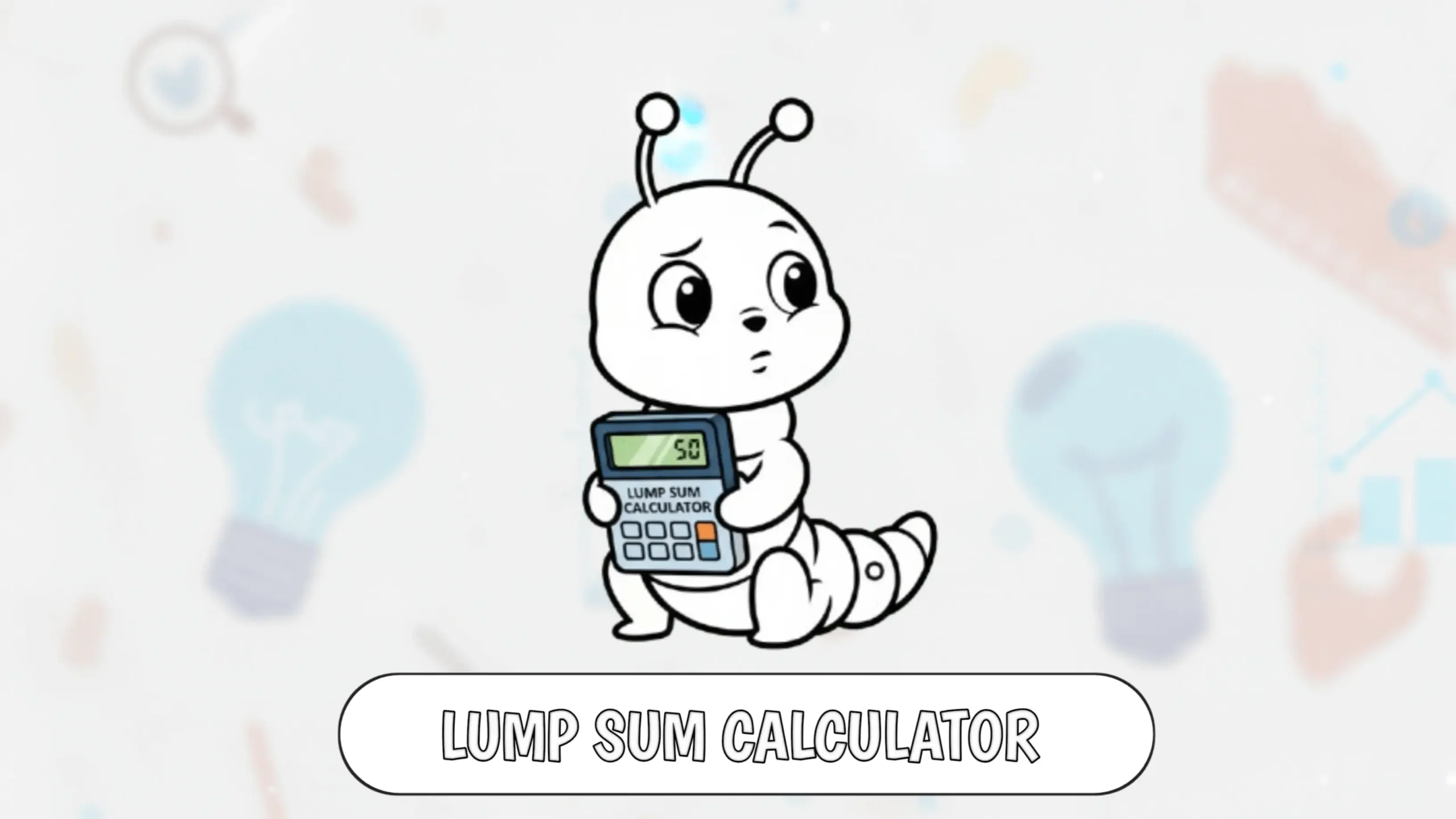 Lump Sum Calculator