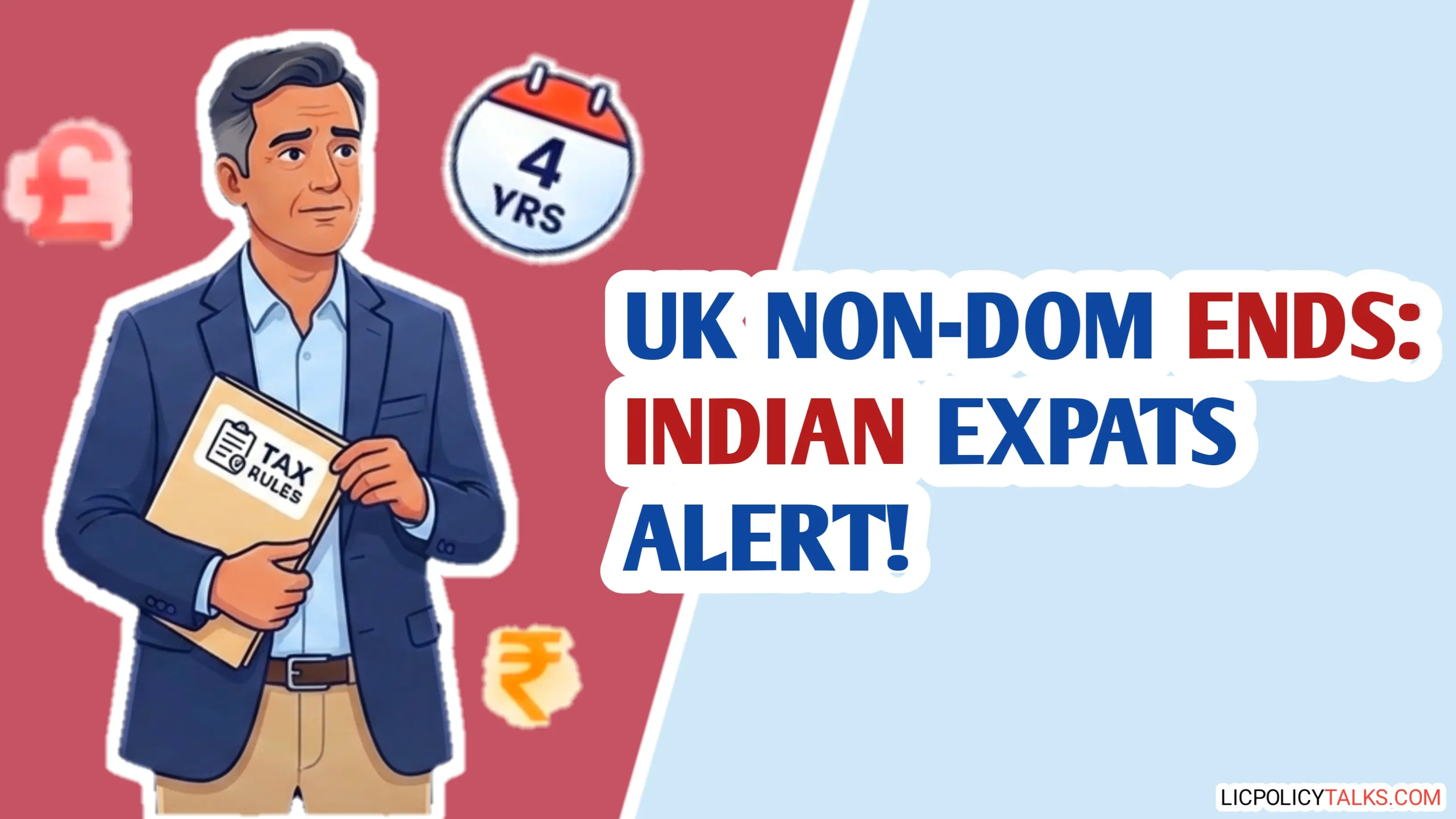 UK Non-Dom Abolition 2026: The 4-Year Relief Window & New IHT Traps for Indian Expats Explained
