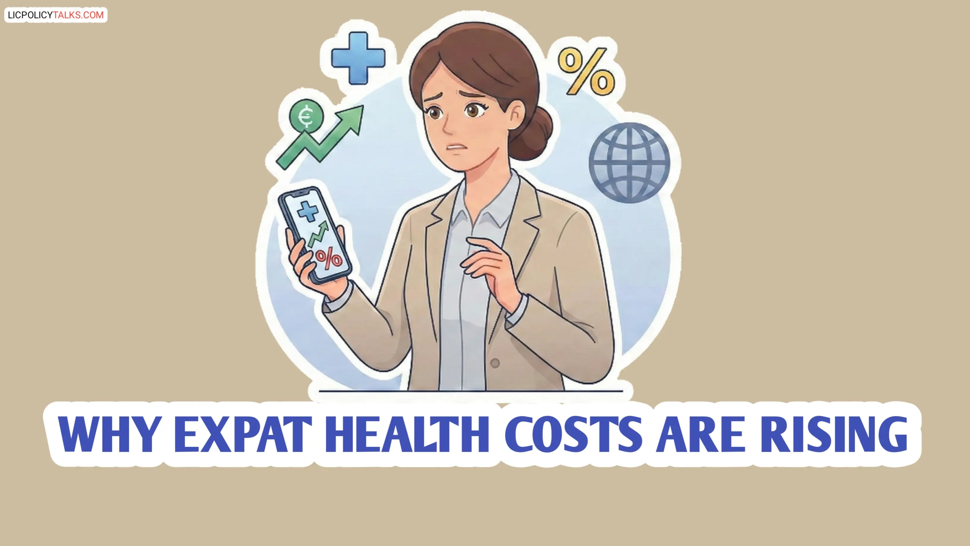 Expat Health Insurance Crisis 2026: Why Premiums Spiked 9.8% & 5 Proven Ways to Save