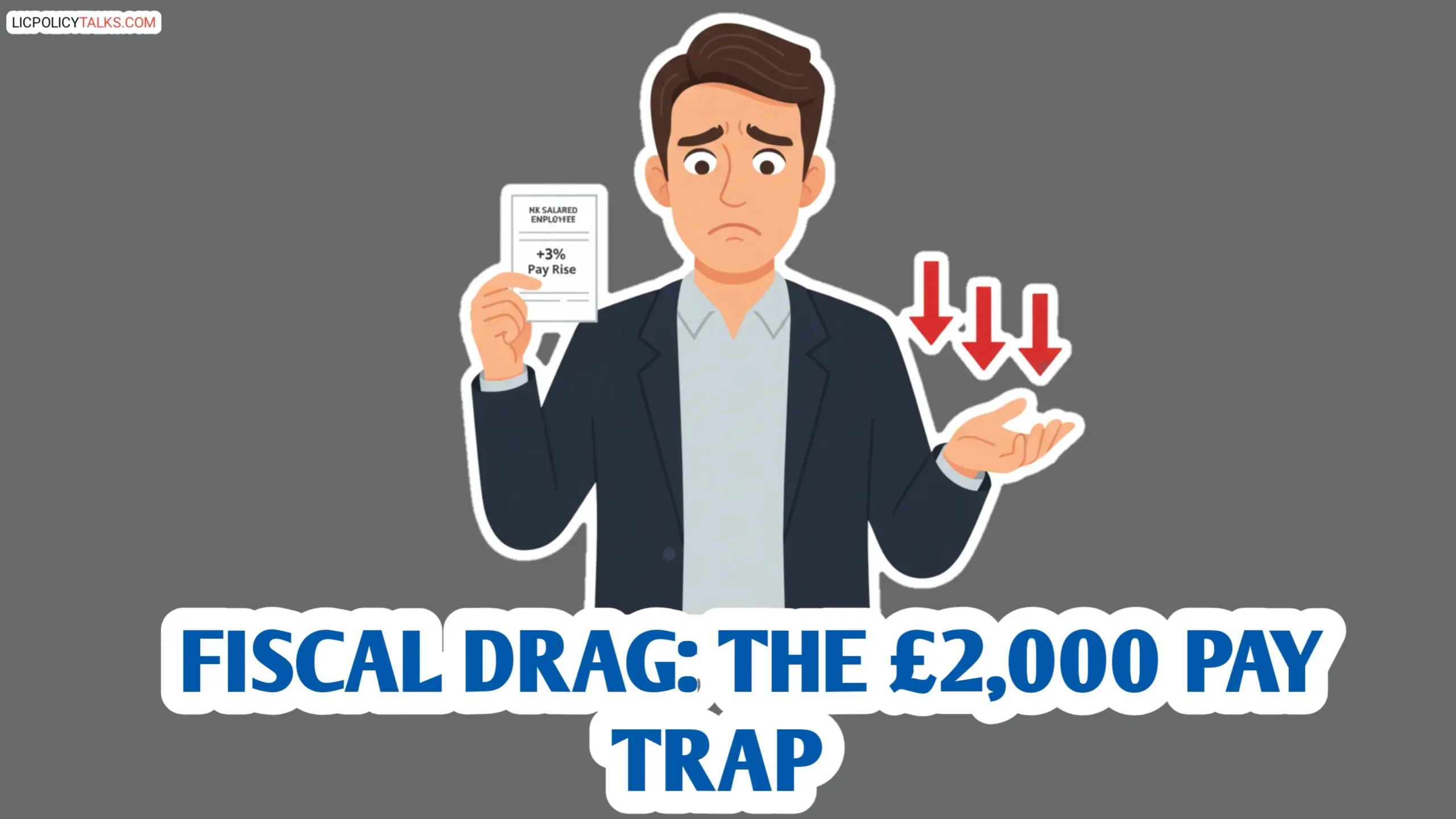 Fiscal Drag 2026: The £2,000 Stealth Tax Trap That’s Slashing Your Real Income (Even With a 3% Pay Rise)